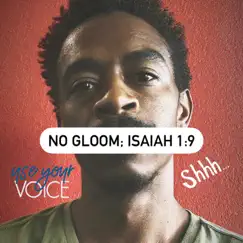 No Gloom for Isaiah 1and9 Song Lyrics