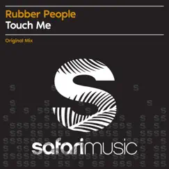 Touch Me - Single by Rubber People album reviews, ratings, credits