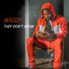 They Don't Know - Single album lyrics, reviews, download