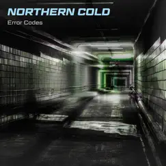 Error Codes - Single by Northern Cold album reviews, ratings, credits