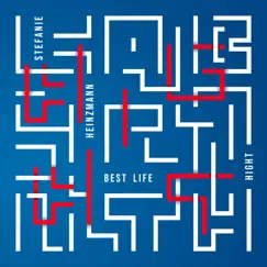 Best Life - Single by Stefanie Heinzmann & Hight album reviews, ratings, credits