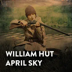 April Sky by William Hut album reviews, ratings, credits