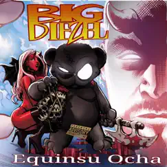 Equinsu Ocha (White Devil) by Big Diezel album reviews, ratings, credits