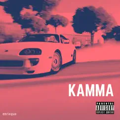 Kamma - Single by Enrixque album reviews, ratings, credits