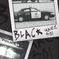 Black - Single by Maez301 album reviews, ratings, credits