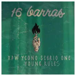 16 Barras (feat. Ycono, Xpw & young rules) - Single by Seerio one album reviews, ratings, credits