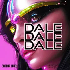 Dale Dale Dale - Single by Sandra Level album reviews, ratings, credits