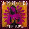 Wicked Girl (feat. Peter Keys) - Single album lyrics, reviews, download