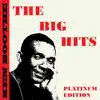 The Big Hits (Platinum Edition) album lyrics, reviews, download