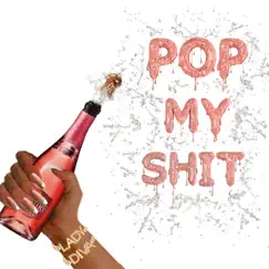 Pop My Shit - Single by Lady Diva album reviews, ratings, credits