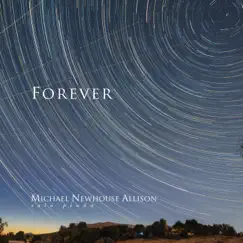 Forever - Single by Michael Newhouse Allison album reviews, ratings, credits