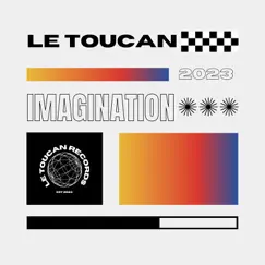 Imagination - Single by Le Toucan album reviews, ratings, credits