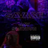 Savage - EP album lyrics, reviews, download