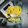 No Boss - Single album lyrics, reviews, download