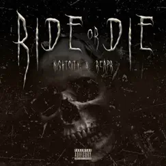 Ride Or Die - Single by Nightcity. & REAPR album reviews, ratings, credits