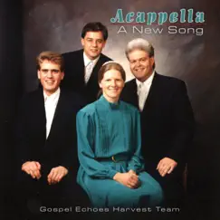 Acappella - A New Song by Gospel Echoes Harvest Team album reviews, ratings, credits