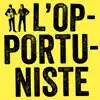 L'opportuniste - Single album lyrics, reviews, download