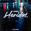 Heridas (feat. Malak G) - Single album lyrics, reviews, download