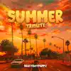 A Summer Tribute - Single album lyrics, reviews, download