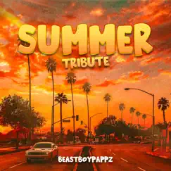 A Summer Tribute - Single by BeastBoyPappz album reviews, ratings, credits