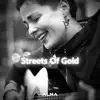 Streets of Gold (Acoustic Versions) album lyrics, reviews, download