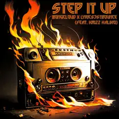 Step It Up (feat. LyricsJstBounce & Krizz Kaliko) - Single by BongCloud album reviews, ratings, credits