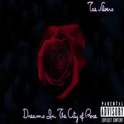 Dreams in the City of Rose - Single by Tae Silvers album reviews, ratings, credits