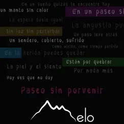Paseo Sin Porvenir (feat. Mauricio Segales & Andrés Herrera León) - Single by Melo Herrera León album reviews, ratings, credits