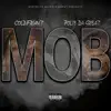 Mob (feat. Polie Da Great) - Single album lyrics, reviews, download