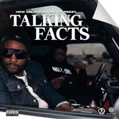 Talking Facts - Single by How DBlack Do Dat & Peezy album reviews, ratings, credits