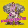 NARCO SHARK (Original Motion Picture Soundtrack) album lyrics, reviews, download