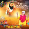 Gaddi Fullan Naal Shingari - Single album lyrics, reviews, download