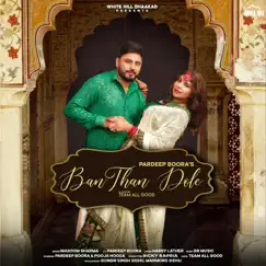 Ban Than Dole (feat. Pardeep Boora) - Single by Masoom Sharma album reviews, ratings, credits