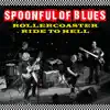 Rollercoaster Ride to Hell - Single album lyrics, reviews, download