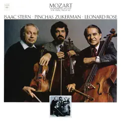 Mozart: Divertimento for Violin, Viola and Cello, K. 563 by Isaac Stern, Pinchas Zukerman & Leonard Rose album reviews, ratings, credits