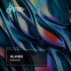 Naive - Single by BLXMES album reviews, ratings, credits