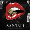 Santali (feat. Manwal & Nave Suave) - Single album lyrics, reviews, download