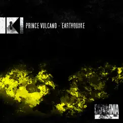 Earthquake - Single by Prince Vulcano album reviews, ratings, credits