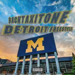 Detroit Freestyle - Single by BackTaxiTone album reviews, ratings, credits