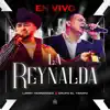 La Reynalda (En Vivo) - Single album lyrics, reviews, download