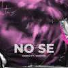 No Sé (feat. Vanton) - Single album lyrics, reviews, download