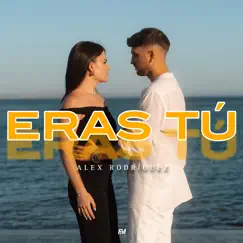 Eras Tú Song Lyrics