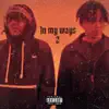 InMyWays2 (feat. A1 Ace) - Single album lyrics, reviews, download