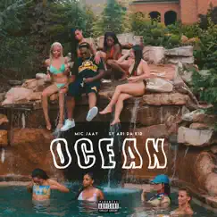 Ocean (feat. Sy Ari Da Kid) Song Lyrics