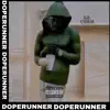 DopeRunner album lyrics, reviews, download
