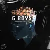 G Boys (feat. Mico & Millz) - Single album lyrics, reviews, download
