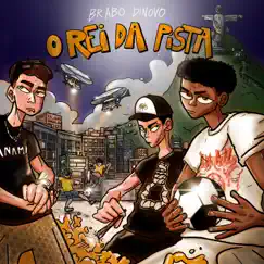 O Rei Da Pista (Hosted By Karina Godd) - EP by Brabo Dinovo, Pochi & 05shawty album reviews, ratings, credits