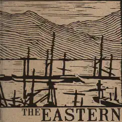 The Eastern by The Eastern album reviews, ratings, credits