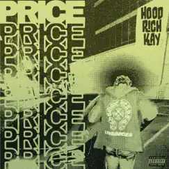 Price - Single by HoodRichKay album reviews, ratings, credits