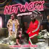 Network (Remix) [feat. Hellkat & Slumm Prince] - Single album lyrics, reviews, download